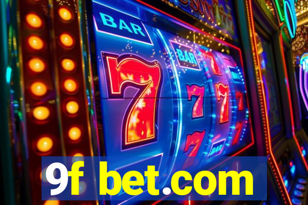 9f bet.com
